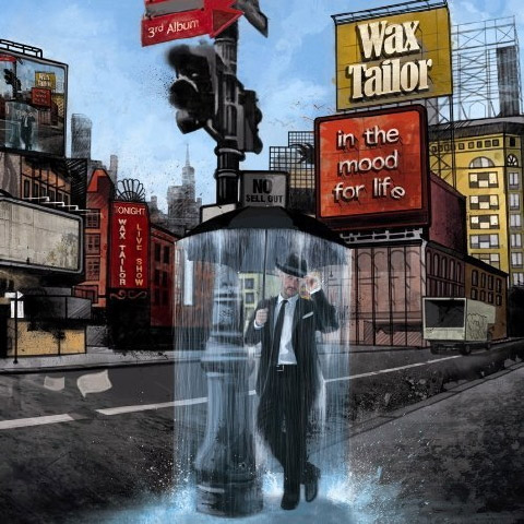 In the mood of life de Wax Tailor est disponible