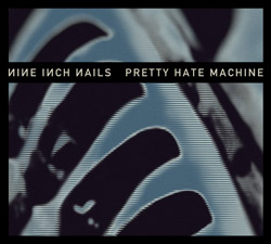 Nine Inch Nails : réédition de ‘Pretty Hate Machine’